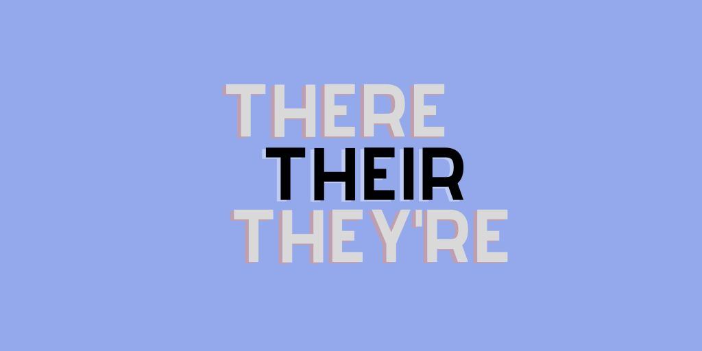 Clearing Up «There,» «Their,» and «They’re» in Basic&nbsp;English
